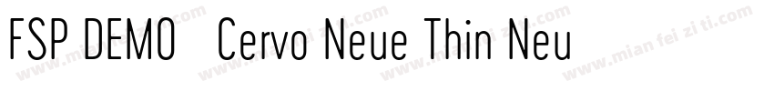 FSP DEMO   Cervo Neue Thin Neue Reg字体转换